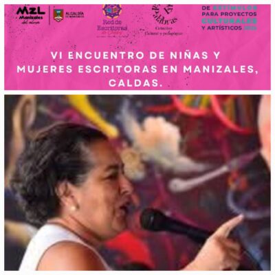 Manizales recibe la reunión de VI de mujeres escritoras de Caldas, una cita con la palabra y la memoria

 – En un click