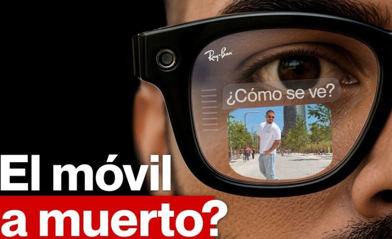 La Meta Ray-Ban Display quiere sustituir al smartphone. La pregunta es si podrán hacerlo: Crossover 1×25
– En un click