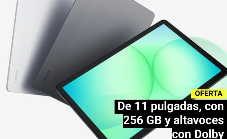  Esta tablet Samsung de 11 pulgadas viene con 256 GB y sonido Dolby

 – En un click